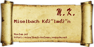 Miselbach Kálmán névjegykártya